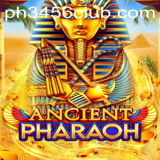 Explore 'AncientPharaoh': A Timeless Gaming Experience with PH3456